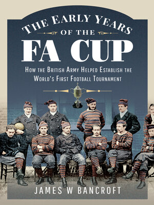 cover image of The Early Years of the FA Cup